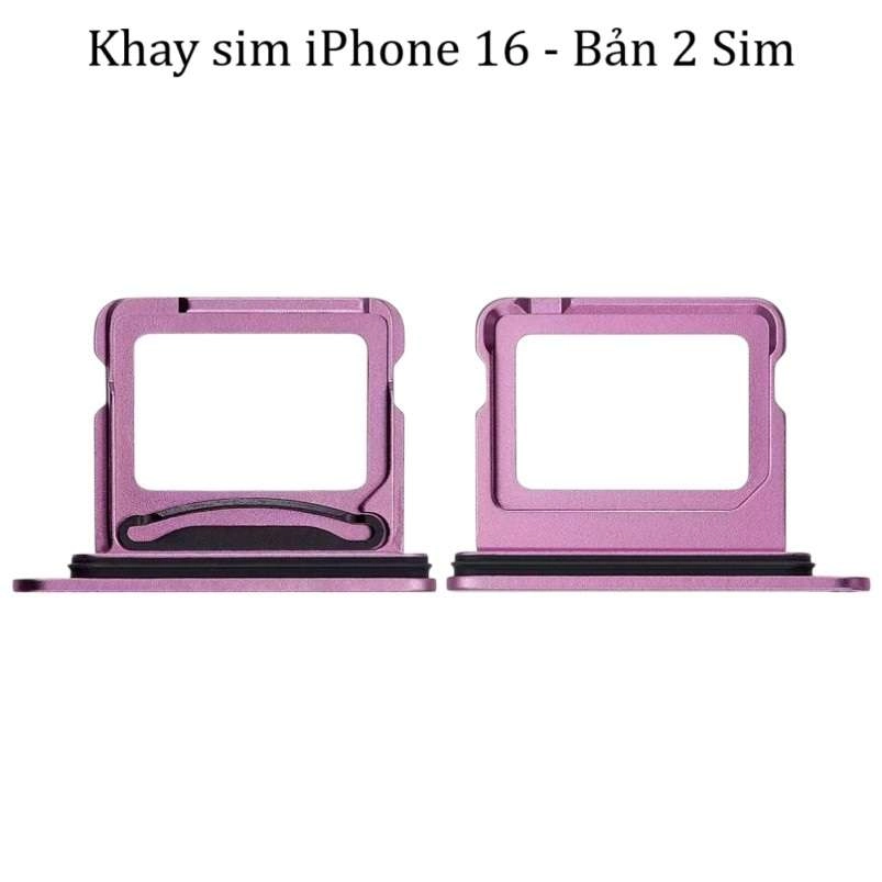 Khay sim iPhone 16 / iPhone 16 Pro / iPhone 16 Plus / iPhone 16 Pro Max - Bản 1 Sim và 2 Sim